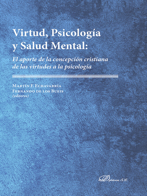Title details for Virtud, Psicología y Salud Mental by Fernando de los Bueis - Available